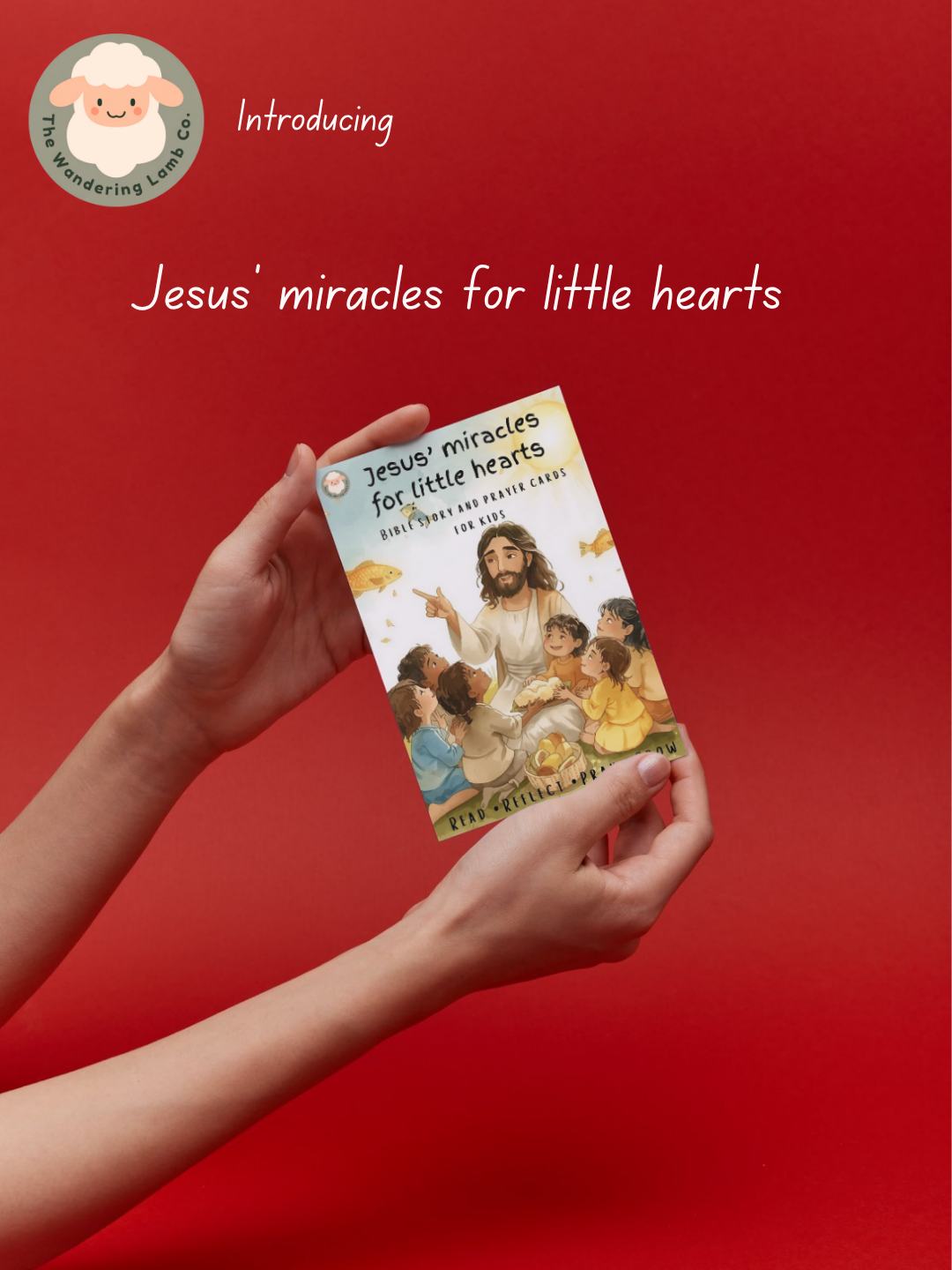 Jesus’ Miracles for Little Hearts | Bible Story & Prayer Cards for Kids